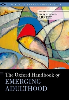 Hardcover The Oxford Handbook of Emerging Adulthood Book