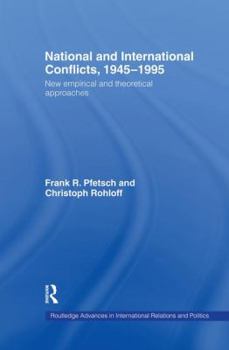 Paperback National and International Conflicts, 1945-1995: New Empirical and Theoretical Approaches Book