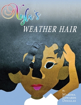 Paperback Nyla's Weather Hair [Large Print] Book