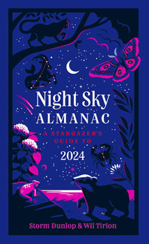Hardcover Night Sky Almanac: A Stargazer's Guide to 2024 Book
