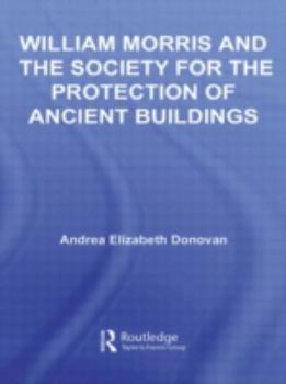 William Morris and the Society for the Protection of Ancient Buildings