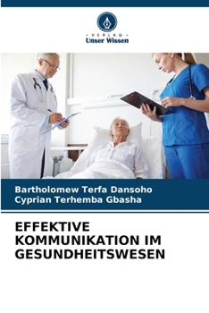 Paperback Effektive Kommunikation Im Gesundheitswesen [German] Book