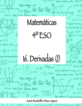 Paperback Matemáticas 4° ESO - 16. Derivadas (I) [Spanish] Book