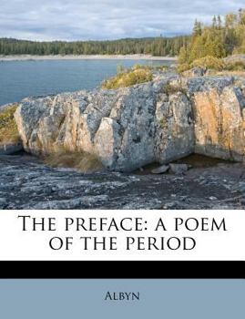 Paperback The Preface: A Poem of the Period Book