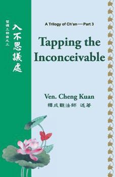 Paperback Tapping the Inconceivable Book