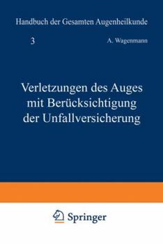 Paperback Verletzungen Des Auges Mit Berücksichtigung Der Unfallversicherung [German] Book