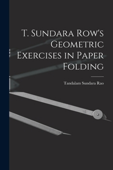 Paperback T. Sundara Row's Geometric Exercises in Paper Folding Book