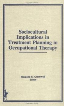 Hardcover Sociocultural Implications in Treatment Planning in Occupational Therapy Book