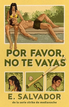 Please Don't Go, Spanish-Langauge Edition: Una novela (The Midnight Strike) (Spanish Edition)