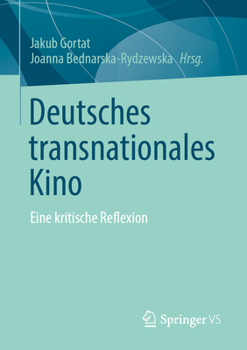 Paperback Deutsches Transnationales Kino: Eine Kritische Reflexion [German] Book