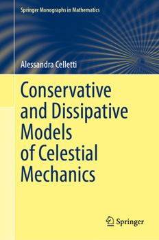 Hardcover Conservative and Dissipative Models of Celestial Mechanics Book