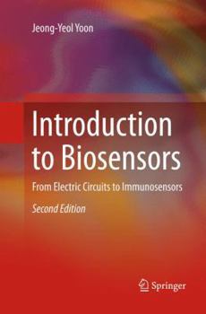 Paperback Introduction to Biosensors: From Electric Circuits to Immunosensors Book