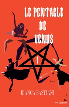 Paperback Le Pentacle de Vénus: Un roman fantastique, plein de magie et de suspens [French] Book