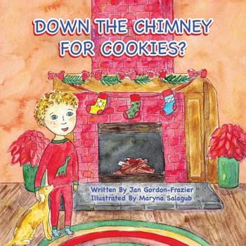 Paperback Down the Chimney for Cookies? Book