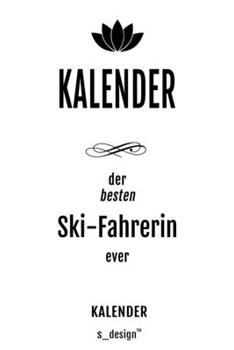 Kalender für Ski-Fahrer / Ski-Fahrerin: Wochen-Planer 2020 / Tagebuch / Journal für das ganze Jahr: Platz für Notizen, Planung / Planungen / Planer,  Erinnerungen und Sprüche (German Edition)