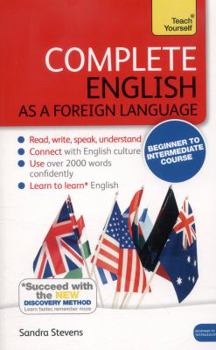 Paperback Complete English as a Foreign Language Beginner to Intermediate Course (Teach Yourself) Book