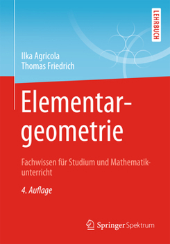 Paperback Elementargeometrie: Fachwissen Für Studium Und Mathematikunterricht [German] Book