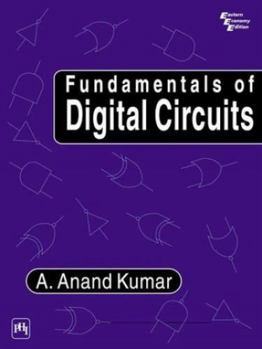 Paperback Fundamentals of Digital Circuits Book