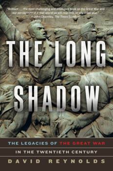 Paperback The Long Shadow: The Legacies of the Great War in the Twentieth Century Book