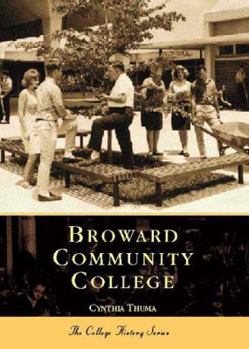 Broward Community College - Book  of the Campus History
