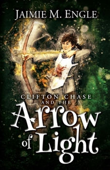 Paperback Clifton Chase and the Arrow of Light Book