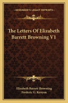 Paperback The Letters Of Elizabeth Barrett Browning V1 Book