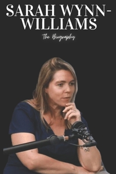 Paperback Sarah Wynn-Williams: The Biography Book