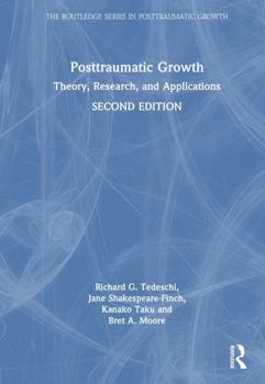 Hardcover Posttraumatic Growth: Theory, Research, and Applications Book