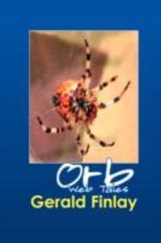 Hardcover Orb Web Tales Book