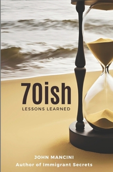 Paperback 70ish: Lessons Learned Book