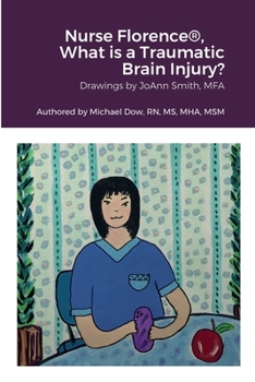 Paperback Nurse Florence(R), What is a Traumatic Brain Injury? Book