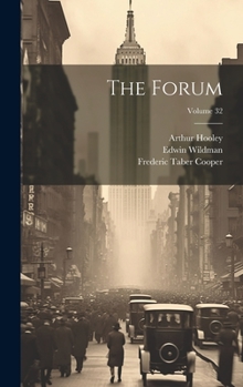 Hardcover The Forum; Volume 32 Book