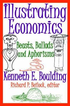 Illustrating Economics: Beasts, Ballads and Aphorisms