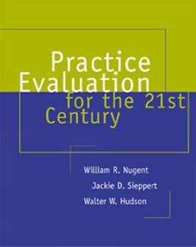 Hardcover Practice Evaluation for the 21st Century Book