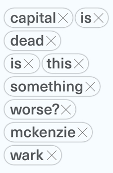 Paperback Capital Is Dead: Is This Something Worse? Book