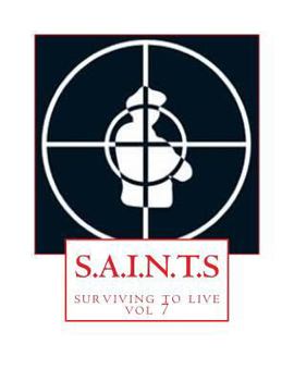 Paperback S.A.I.N.T.S: surviving to live Book