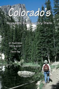 Paperback Colorado's Incredible Backcountry Trails Book