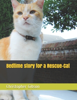 Paperback Bedtime story for a Rescue-Cat Book