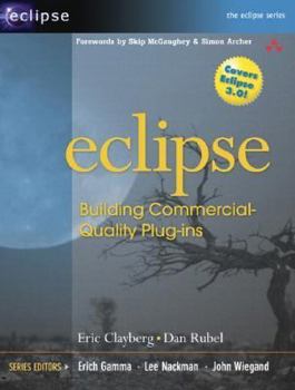 Paperback Eclipse: Building Commercial-Quality Plug-Ins Book