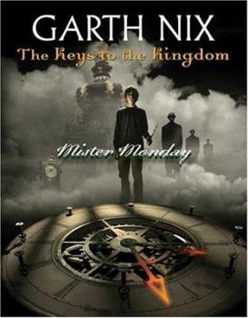 Mister Monday - Book #1 of the Keys to the Kingdom