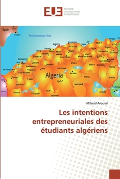 Paperback Les intentions entrepreneuriales des étudiants algériens [French] Book