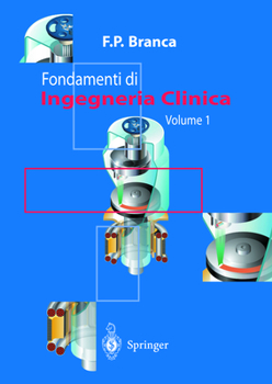 Hardcover Fondamenti Di Ingegneria Clinica - Volume 1 [Italian] Book