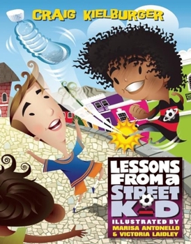 Hardcover Lessons from a Street Kid Book