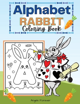 Paperback Alphabet Rabbit Coloring Book: Amazing Kids Activity Books, Drawing Alphabet - Over 25 Fun Activities Workbook, Page Large 8.5 x 11" Book