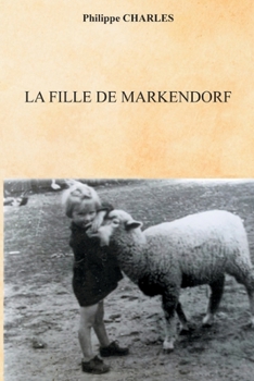 Paperback La Fille de Markendorf: Une Berlinoise de coeur [French] Book