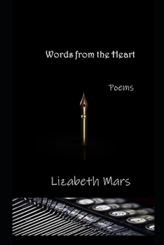 Paperback words from the heart: poetry Book
