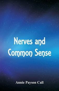 Paperback Nerves and Common Sense Book