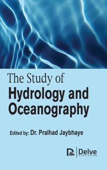 Hardcover The Study of Hydrology and Oceanography Book