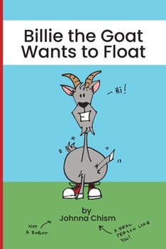 Paperback Billie the Goat Wants to Float Book