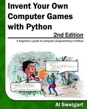 Paperback Invent Your Own Computer Games with Python Book